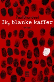 Omslag van Ik, blanke kaffer