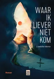 Omslag van Waar ik liever niet kom