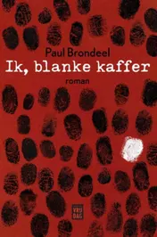 Omslag van Ik, blanke kaffer