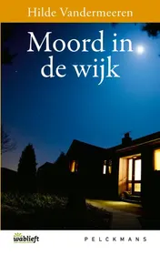 Omslag van Moord in de wijk