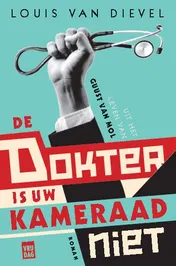 Omslag van De dokter is uw kameraad niet