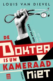 Omslag van De dokter is uw kameraad niet