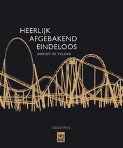 Omslag van Heerlijk afgebakend eindeloos