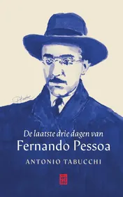 Omslag van De laatste drie dagen van Fernando Pessoa