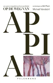 Omslag van Op de weg van Appia