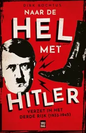 Omslag van Naar de hel met Hitler