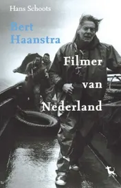Omslag van Bert Haanstra - Filmer van Nederland