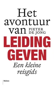 Omslag van Het avontuur van leidinggeven