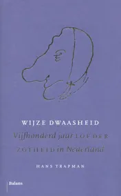 Omslag van Wijze dwaasheid