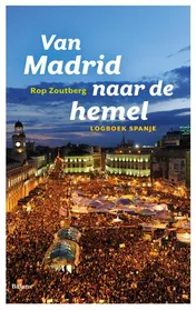 Omslag van Van Madrid naar de hemel