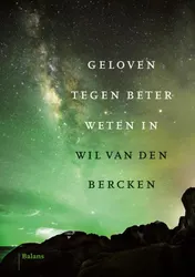 Omslag van Geloven tegen beter weten in
