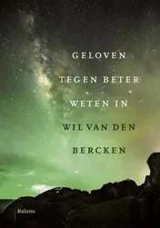 Omslag van Geloven tegen beter weten in