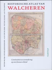 Omslag van Historische atlas van Walcheren