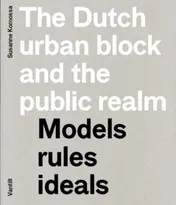 Omslag van The Dutch urban block and the public domain