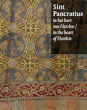 Omslag van Sint Pancratius in het hart van Heerlen
