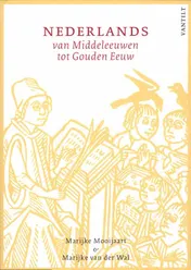 Omslag van Nederlands van Middeleeuwen tot Gouden Eeuw