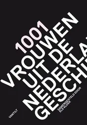 Omslag van 1001 vrouwen uit de Nederlandse geschiedenis
