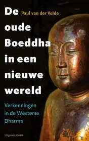Omslag van De oude Boeddha in een nieuwe wereld