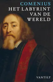 Omslag van Het labyrint van de wereld en het paradijs van het hart