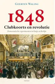 Omslag van 1848 – Clubkoorts en revolutie