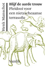 Omslag van Blijf de aarde trouw