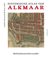 Omslag van Historische atlas van Alkmaar