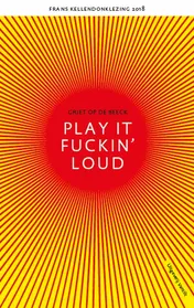 Omslag van Play it fuckin' loud