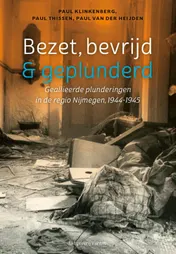 Omslag van Bezet, bevrijd & geplunderd