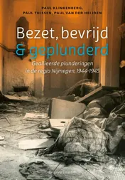 Omslag van Bezet, bevrijd & geplunderd