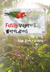 Omslag van Fussy Viajero’s wereldreis