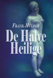 Omslag van De Halve Heilige