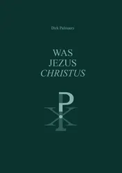 Omslag van WAS JEZUS CHRISTUS ?
