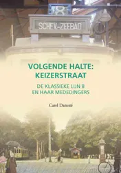 Omslag van Volgende halte: Keizerstraat