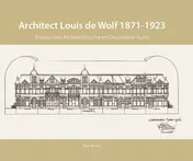 Omslag van Architect Louis de Wolf (1871-1923)