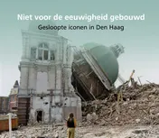 Omslag van Niet voor de eeuwigheid gebouwd