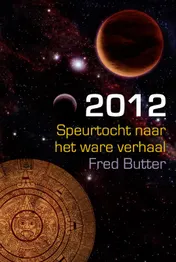 Omslag van 2012 Speurtocht naar het ware verhaal