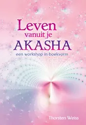 Omslag van Leven vanuit je Akasha