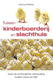 Omslag van Tussen kinderboerderij en slachthuis