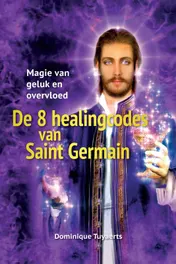 Omslag van De 8 healingcodes van Saint Germain