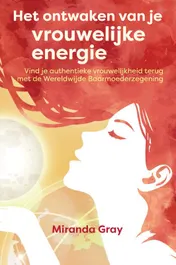 Omslag van Het ontwaken van je vrouwelijke energie