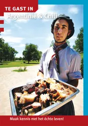 Omslag van Te gast in Argentinie en Chili