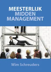 Omslag van Meesterlijk Middenmanagement