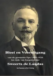 Omslag van Bloei en Vooruitgang van de gemeente Epe 1889-1926 ten tijde van burgemeester Sweerts de Landas
