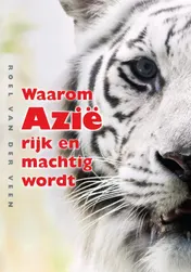 Omslag van Waarom Azië rijk en machtig wordt