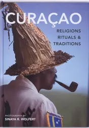 Omslag van Curacao, Religions, Rituals, Traditions