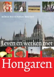 Omslag van Leven en werken met Hongaren