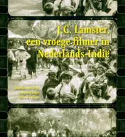 Omslag van J.C. Lamster, een vroege filmer in Nederlands-Indië