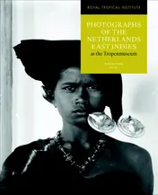 Omslag van Photographs of the Netherlands East Indies at the Tropenmuseum