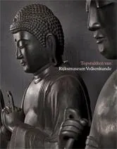 Omslag van Topstukken van Rijksmuseum volkenkunde Leiden
