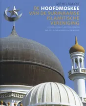 Omslag van De hoofdmoskee van de Surinaamse Islamitische vereniging